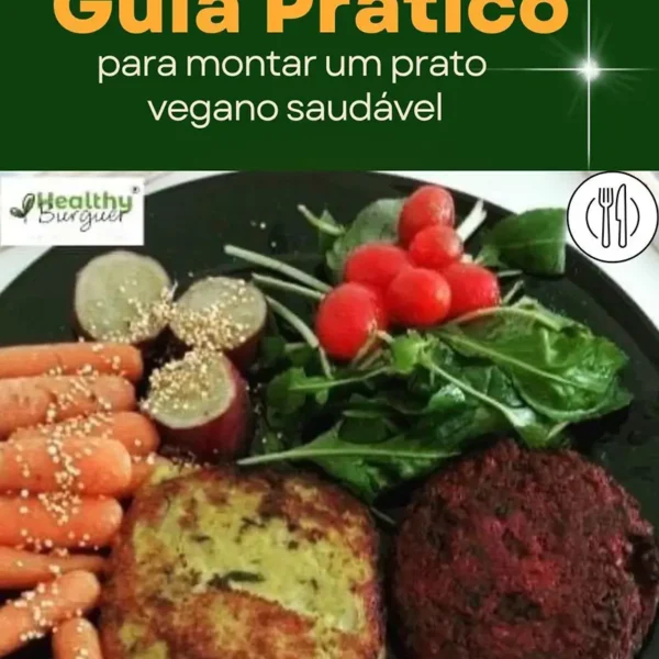 Healthy Burguer — Hambúrguer Vegano, Vegetariano e Funcional